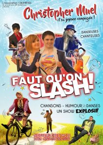 Spectacle "Faut qu'on slash !" Noël 2017