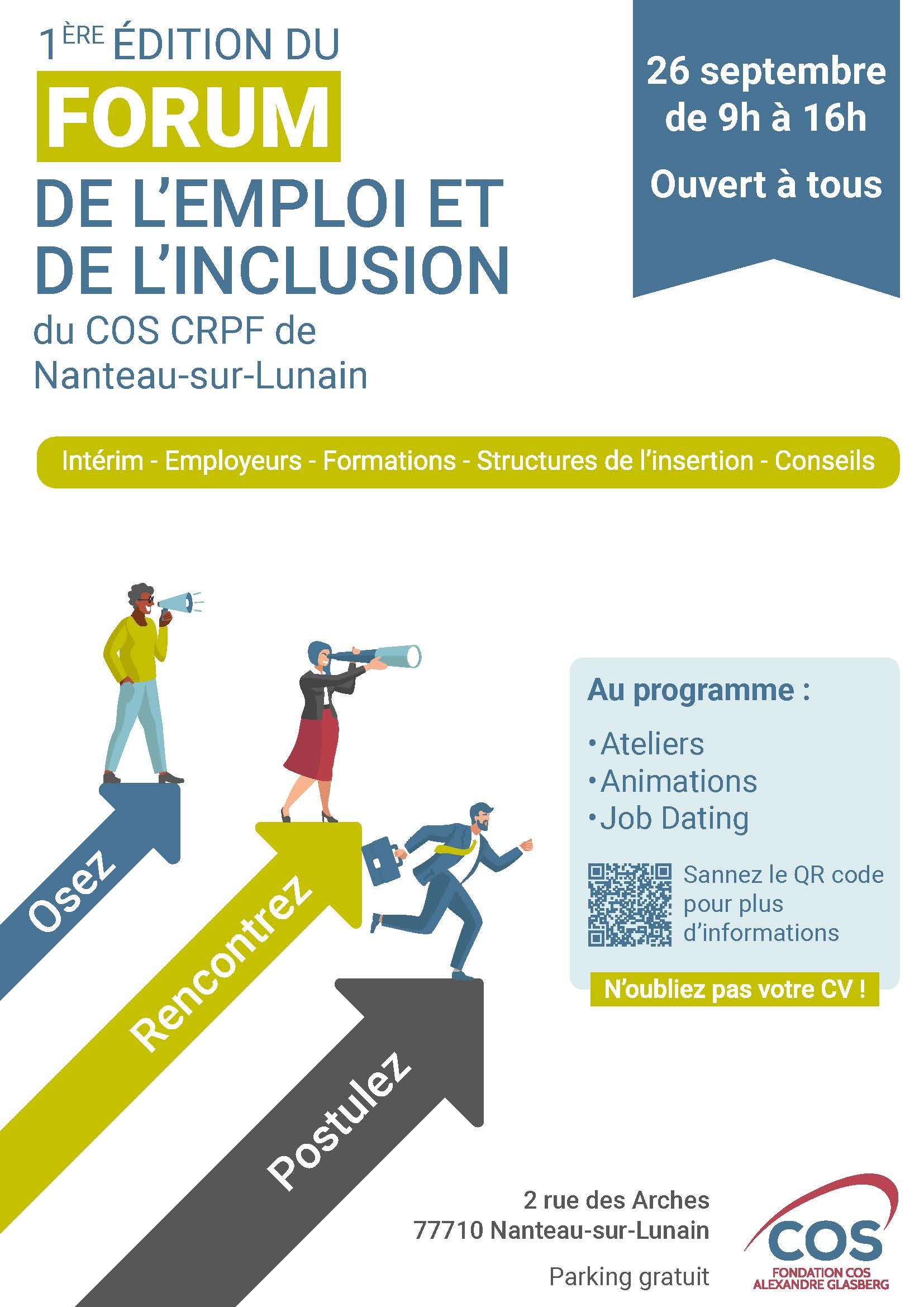 Affiche du forum de l'emploi COS CRPF du 26 septembre 24 3 flèches de couleurs différentes : osez, rencontrez, postulez