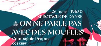 Spectacle « On ne parle pas avec des moufles » au COS CRPF